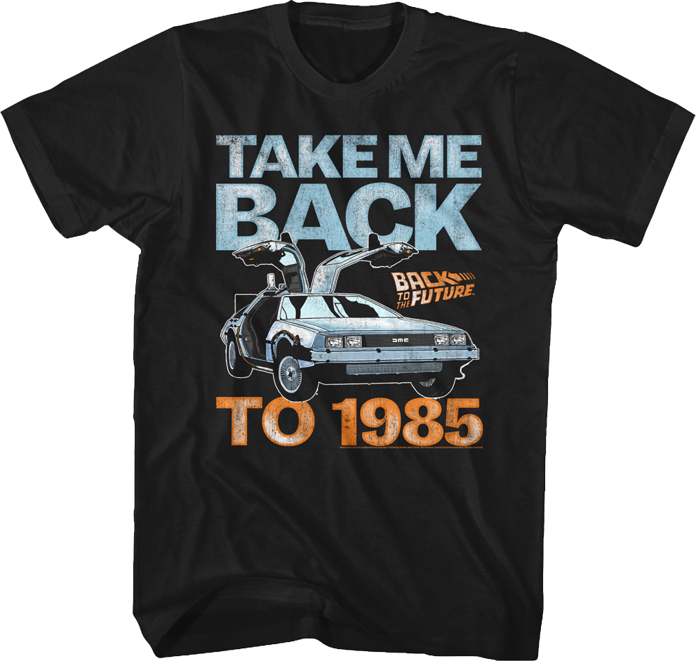 Back to the Future "TAKE ME BACK TO 1985" unisex T-shirt