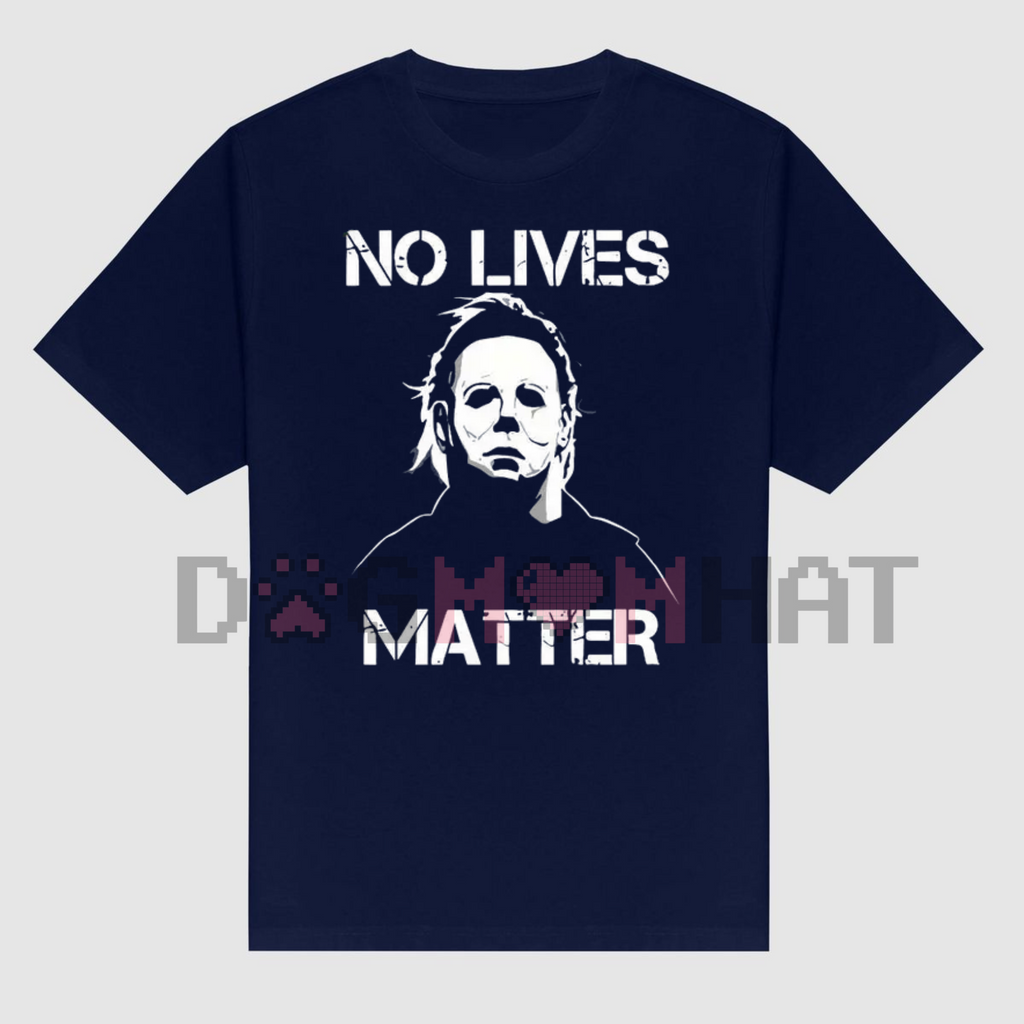 Halloween Michael Myers Men's T-Shirt – "Life Doesn't Matter", Horror Movie Graphic Tee