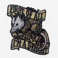First of All I'm a Delight Patch