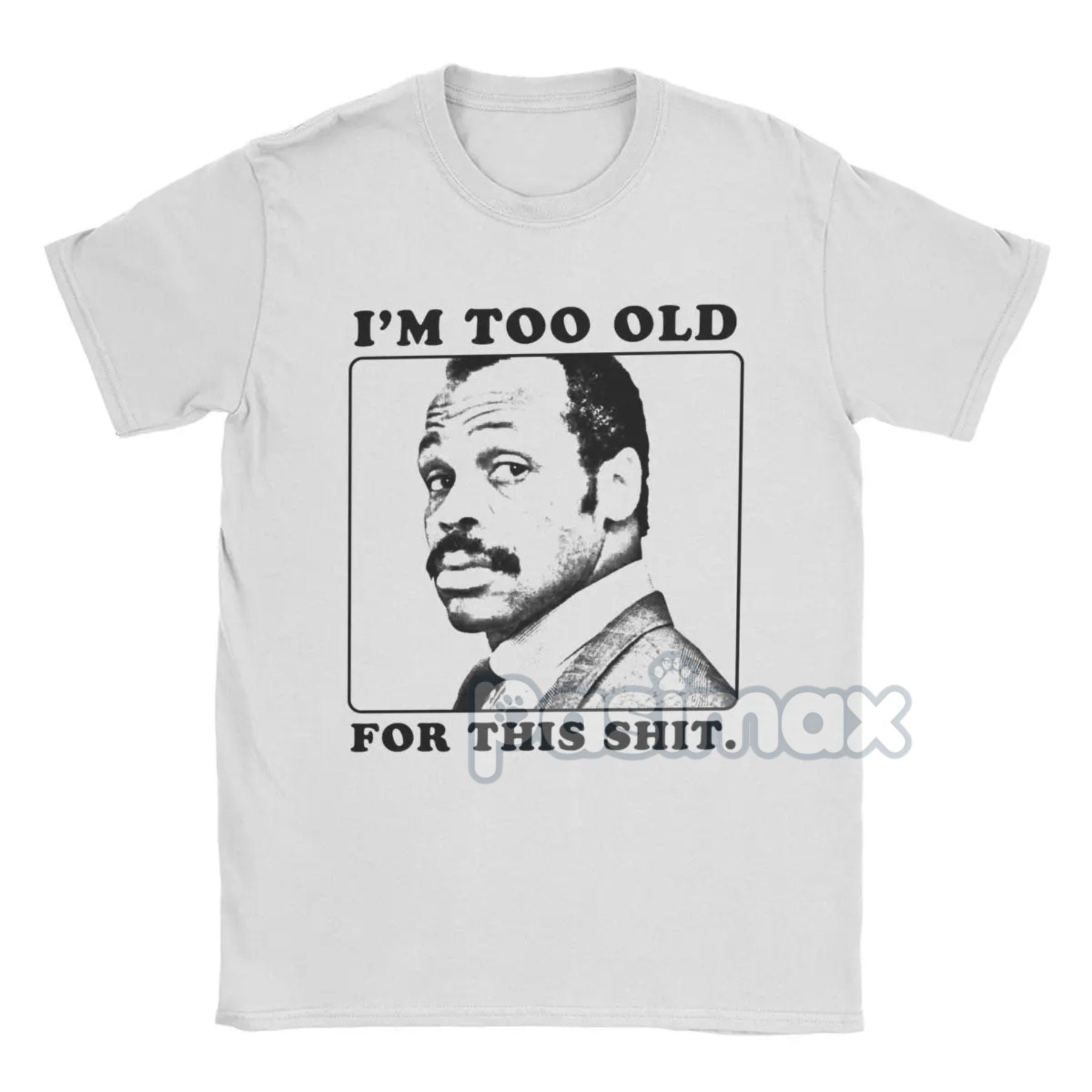 "I'm Too Old For This Shit" T-Shirt - Roger Murtaugh Movie Quote Tee, 80s Action Film Apparel for Men